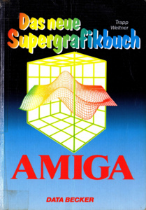 Das neue Supergrafikbuch zum Amiga
