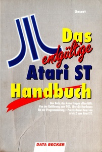 Das endgültige Atari ST Handbuch