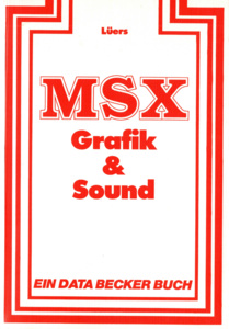 MSX Grafik und Sound